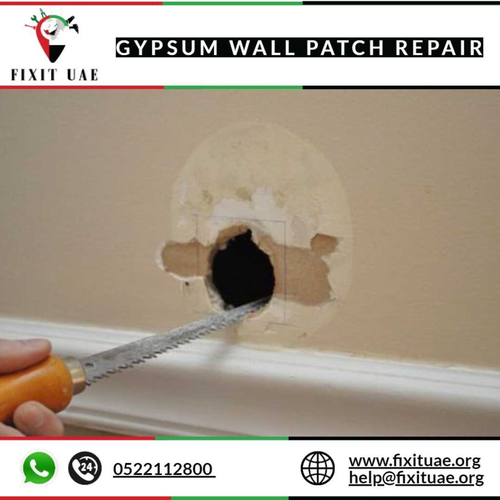 Gypsum wall patch repair 0522112800 FIX IT UAE Reliable Service