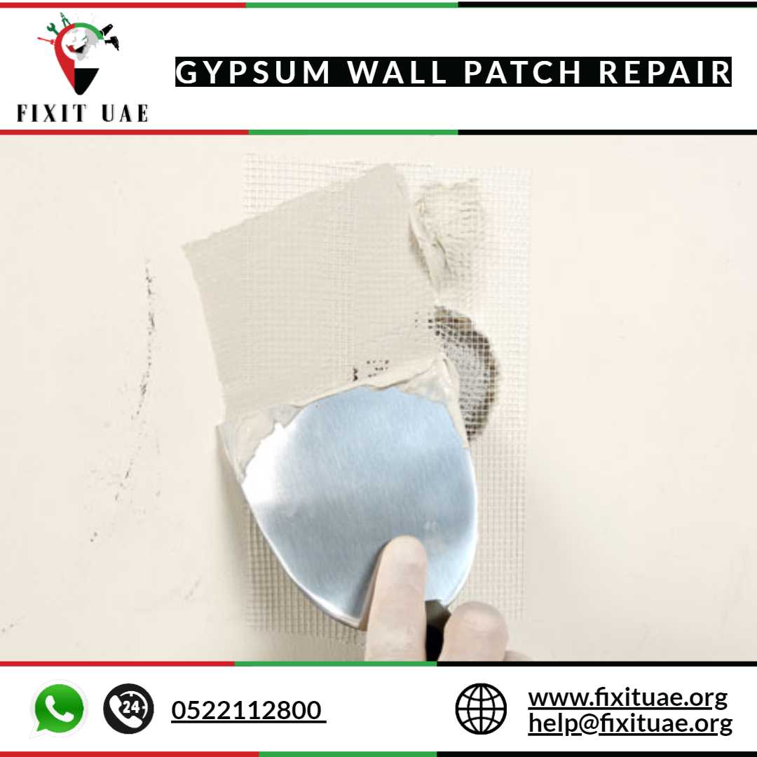 Gypsum wall patch repair 0522112800 FIX IT UAE Reliable Service