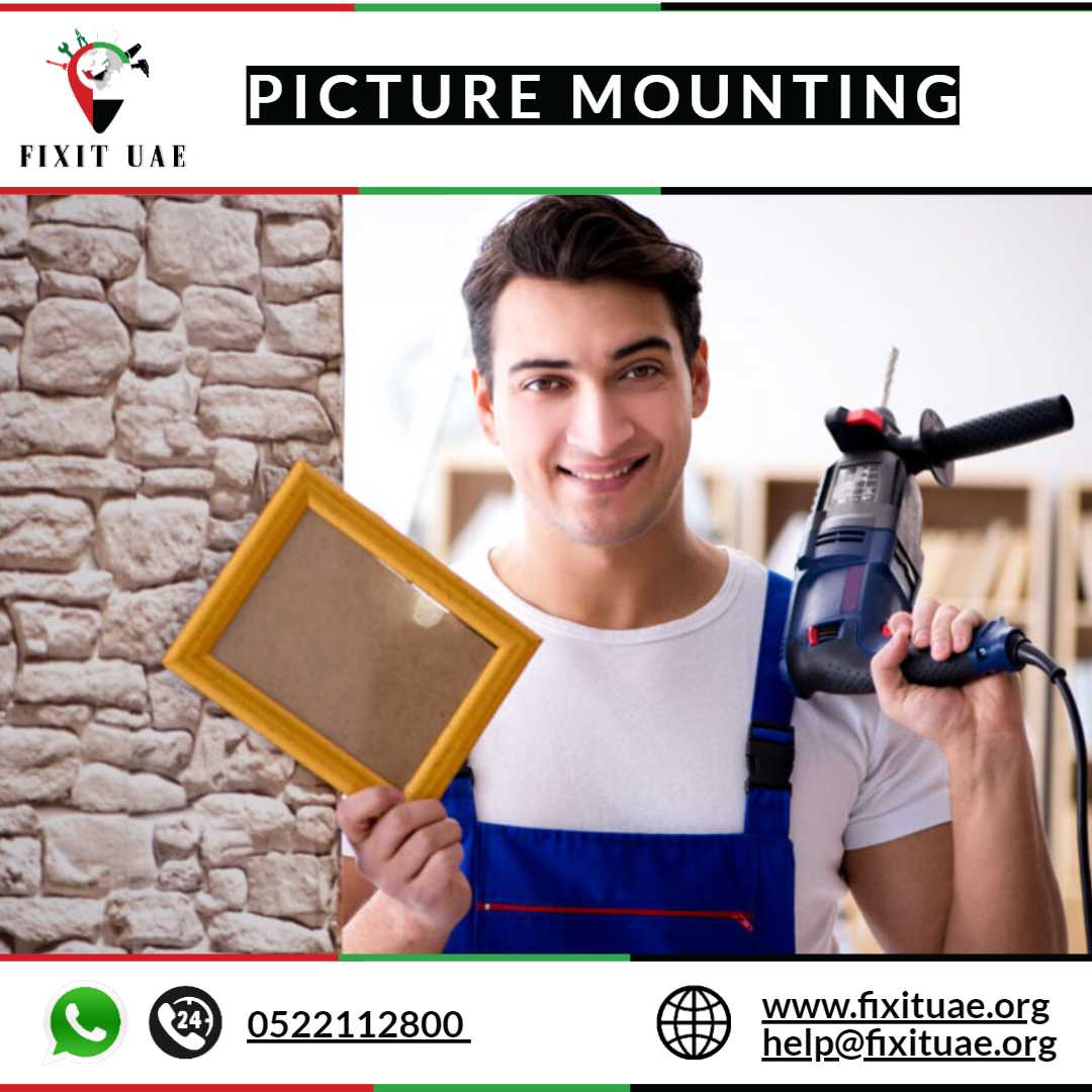 Picture Mounting 0522112800 FIX IT UAE Reliable Services