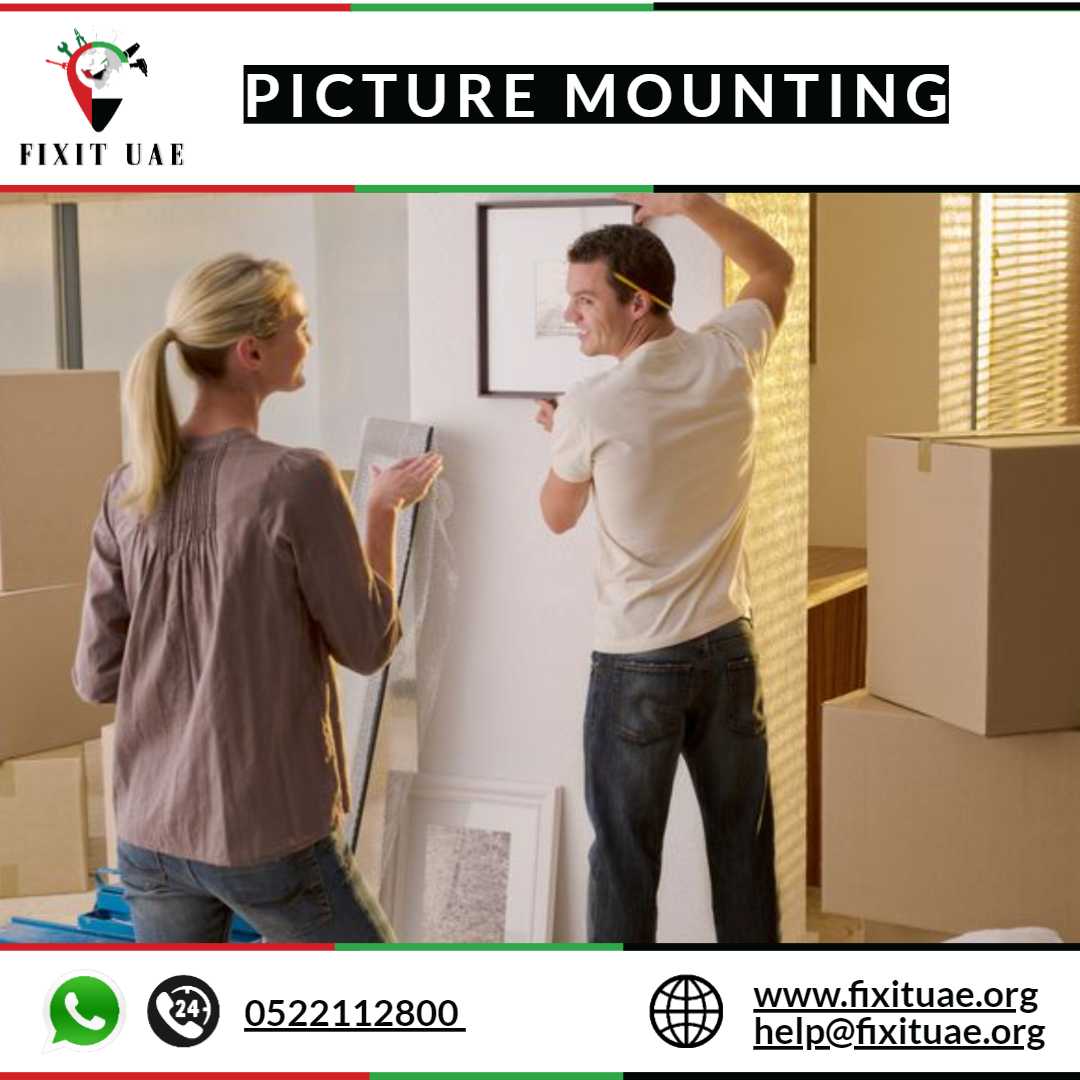 Picture Mounting 0522112800 FIX IT UAE Reliable Services