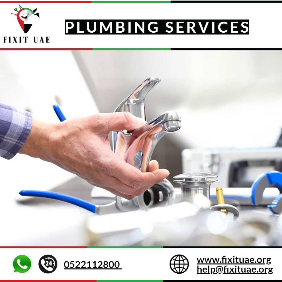 Plumbing Service 0522112800 FIX IT UAE 24/7 Reliable Plumbers