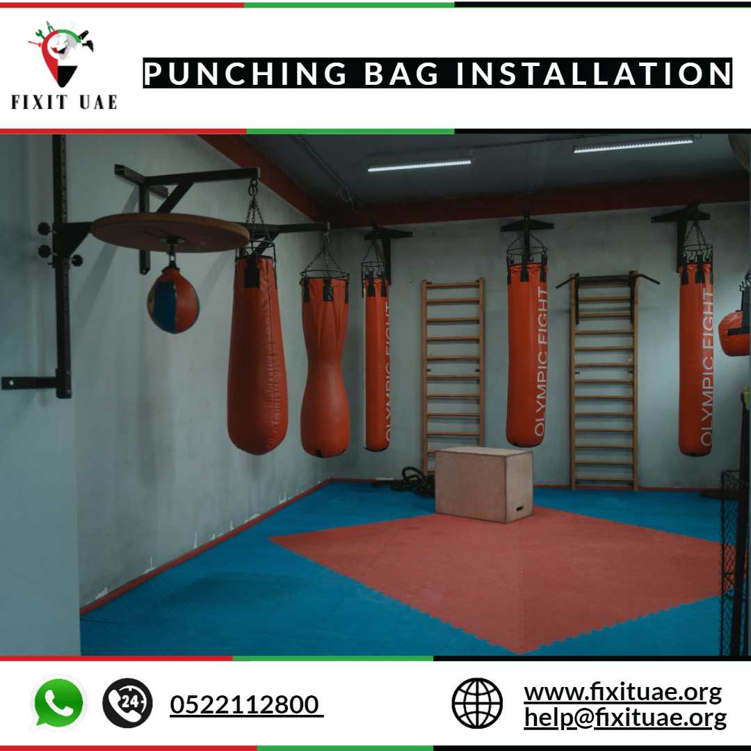 Punching Bag Installation 0522112800 FIX IT UAE Reliable Services