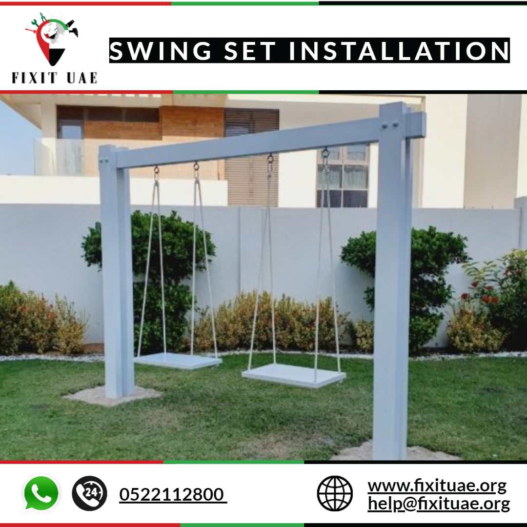 Swing Set Installation 0522112800 FIX IT UAE Reliable Services