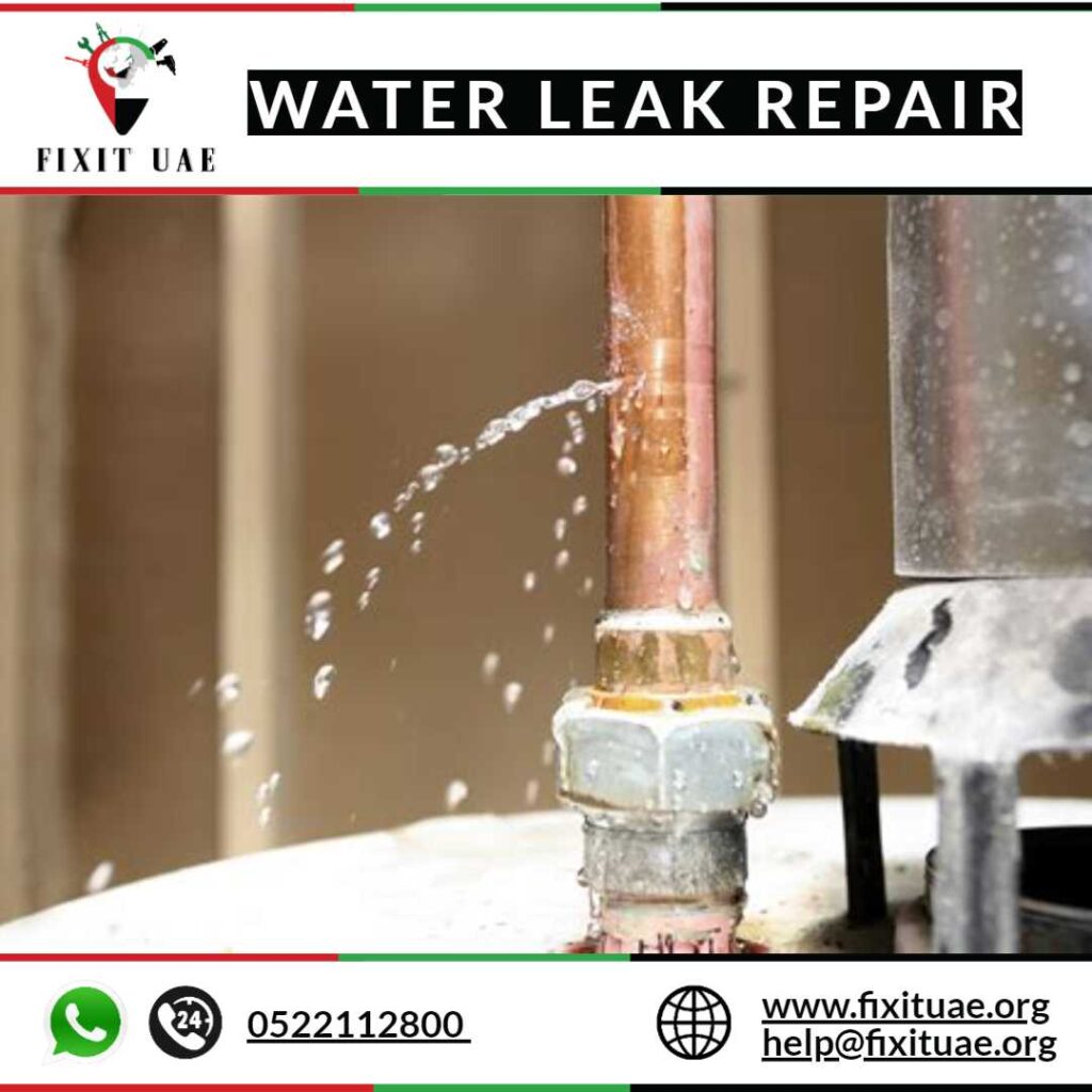 Water Leak Repair 0522112800 FIX IT UAE 24/7 Emergency Service