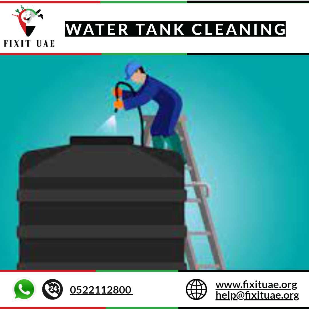 Water Tank Cleaning 0522112800 FIX IT UAE Reliable Tank Cleaning