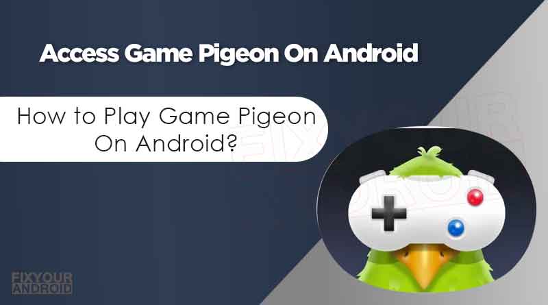 Game Pigeon For Android Access Game Pigeon On Android