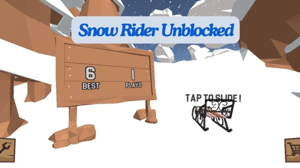 Snow Rider Unblocked Guide to Enjoying This Thrilling Game