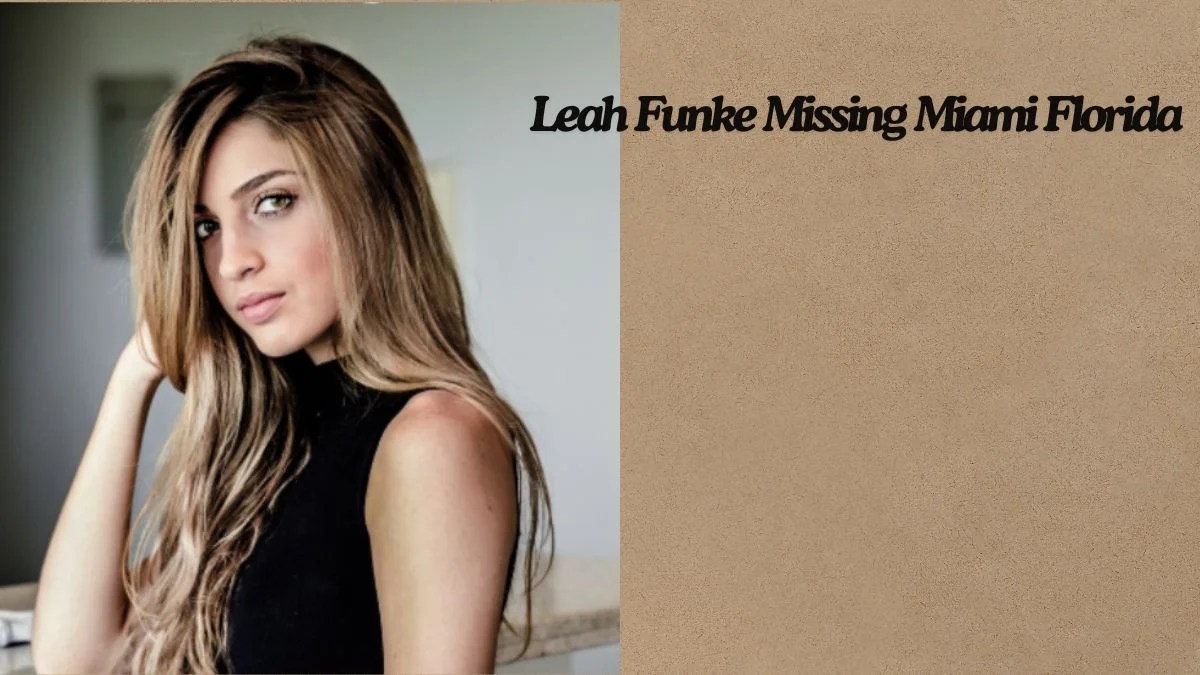 Leah Funke Missing Miami Call for Action