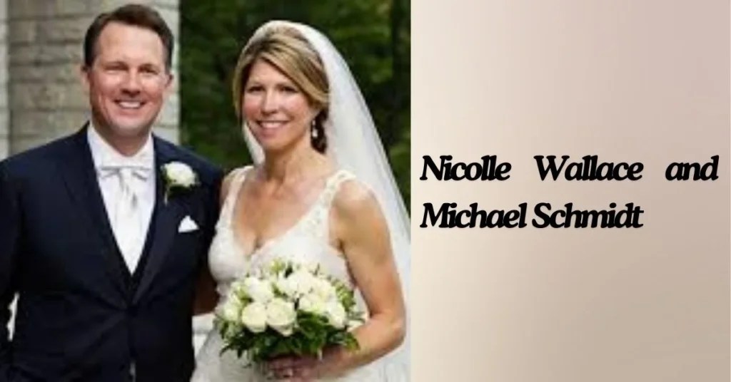 Nicolle Wallace and Michael Schmidt Love in Journalism