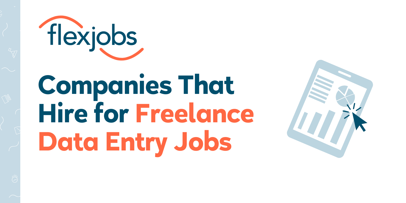 10 Companies That Hire for Freelance Data Entry Jobs FlexJobs
