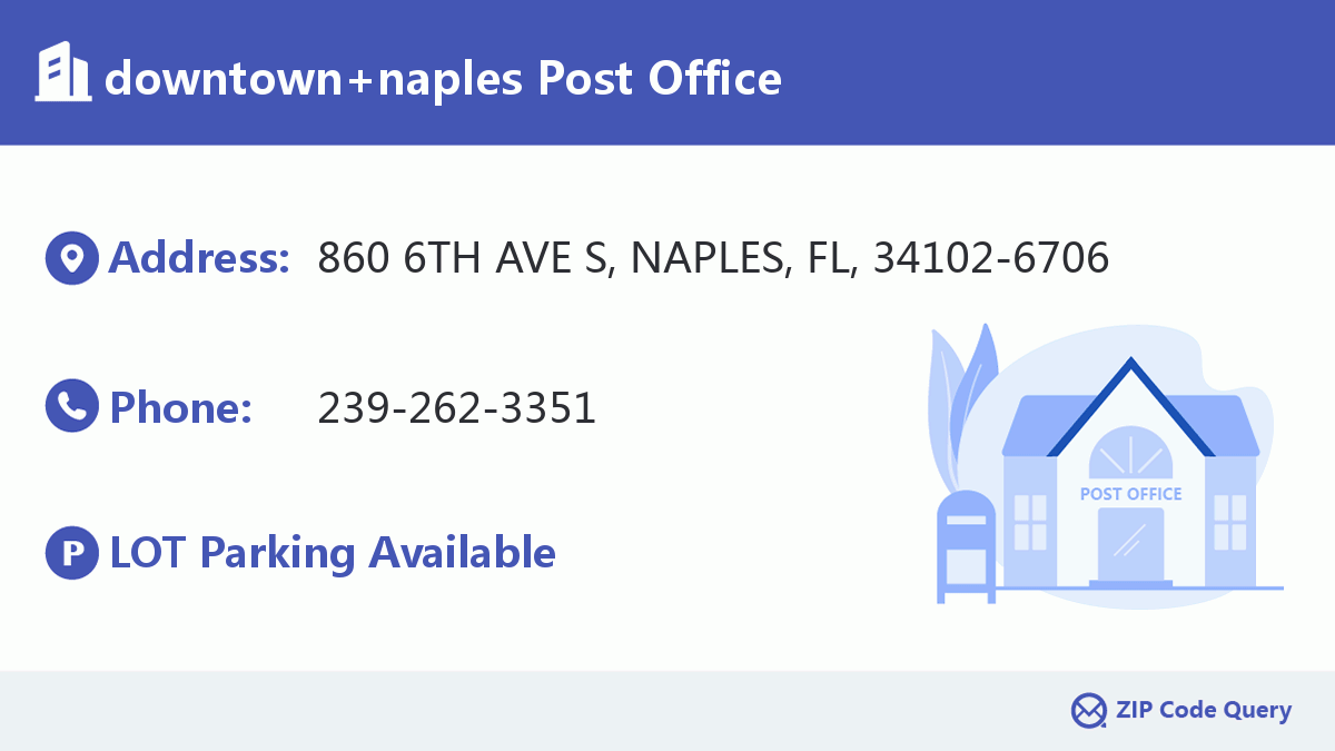 DOWNTOWN NAPLES Post Office Florida United States ZIP Code 5 Plus 4 ️