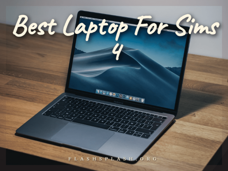 20+ Best Laptop For Sims 4 2023 Reviews