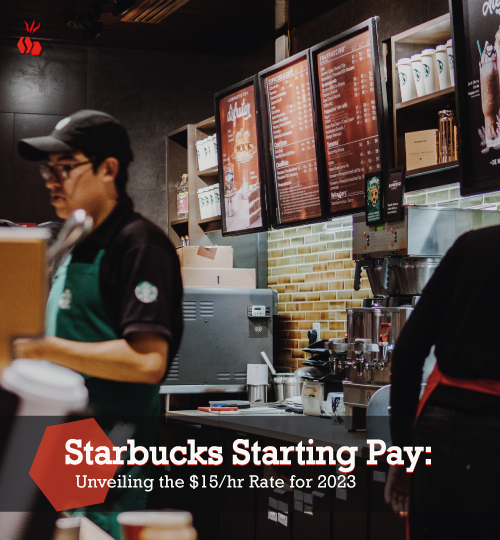 Starbucks Starting Pay In 2023 The 15/hr Breakdown