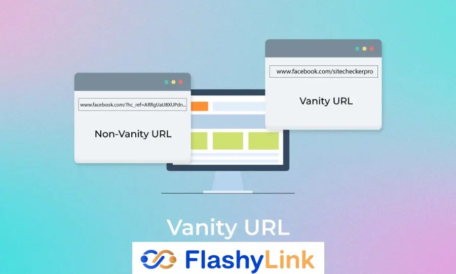 Vanity URL What Is, Importance In SEO, How To Get One Flashylink