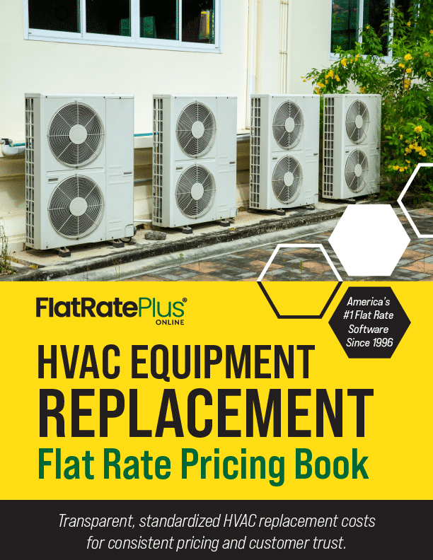 HVAC Service Maintenance and HVAC Equipment Replacement Flat Rate