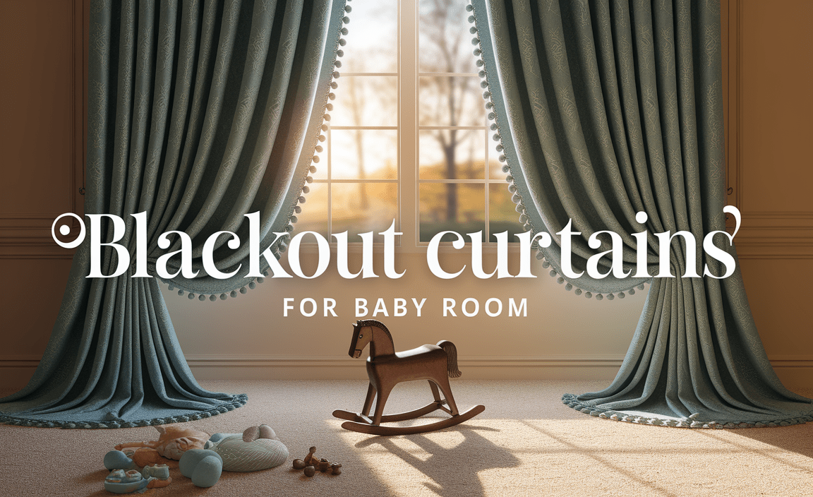 Blackout Curtains for Baby Room