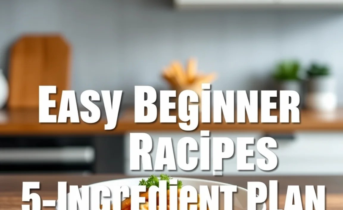 Beginner-Friendly Recipes: Examples