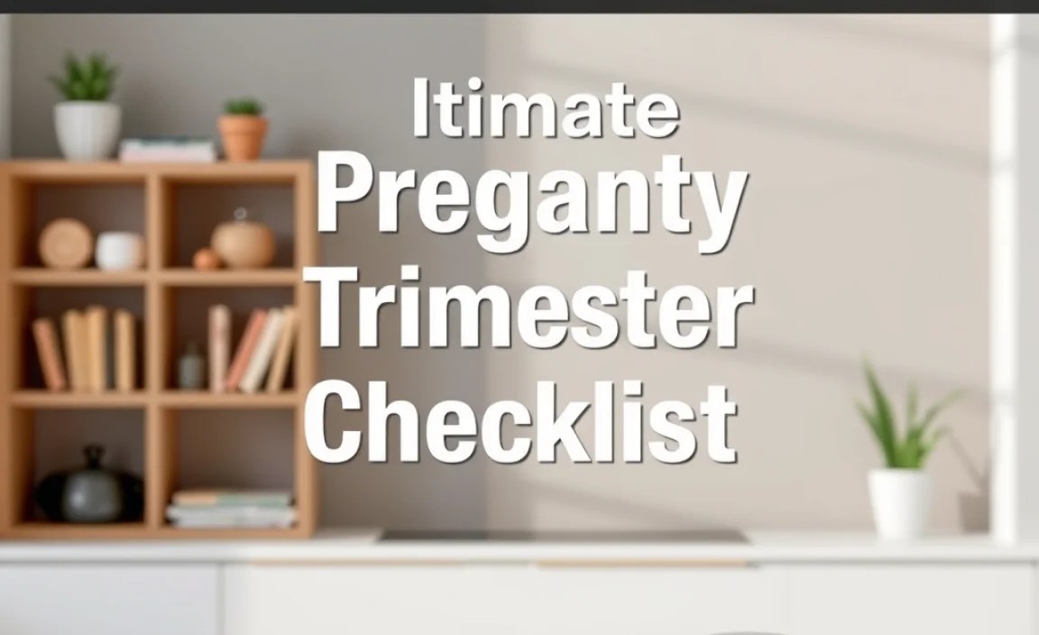 First Trimester Checklist Essentials
