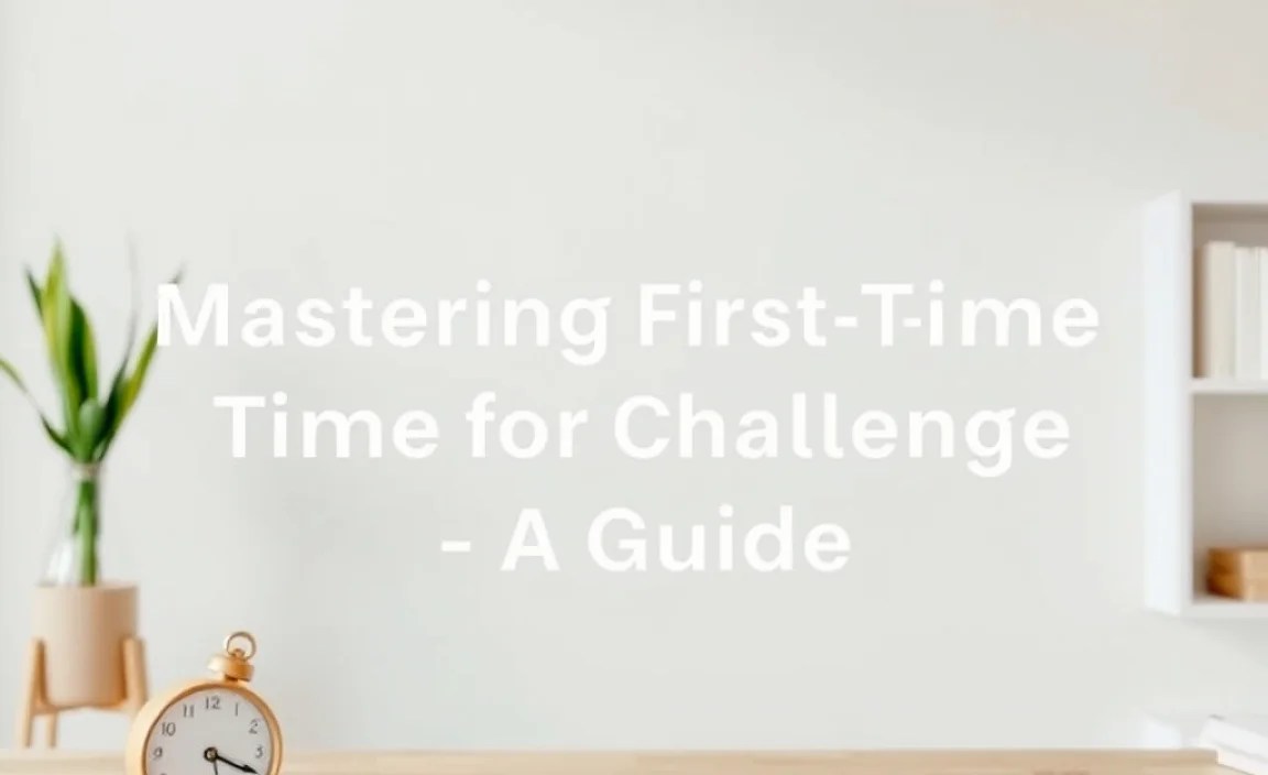 Managing Time Wisely