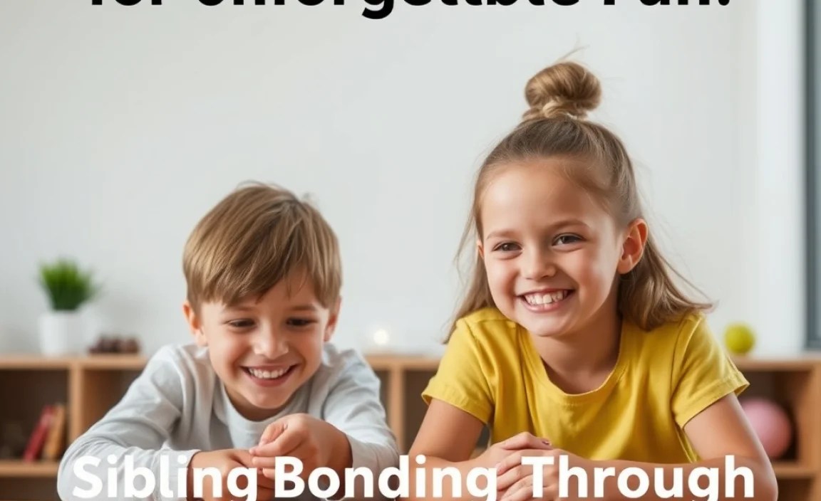 Sibling Bonding Through Shared Hobbies