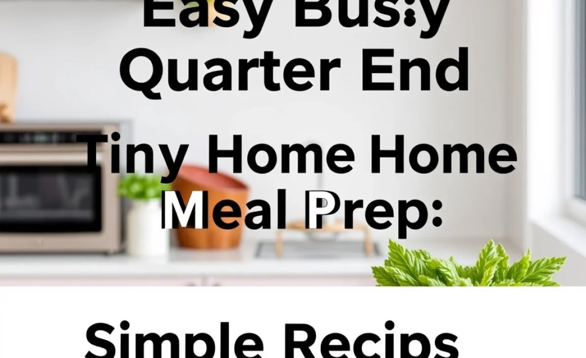 Simple Recipes for Tiny Homes