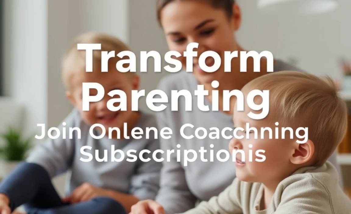 Transform Parenting: Join Online Coaching Subscriptions