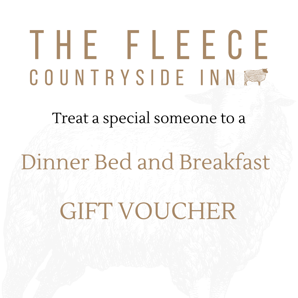 Dinner, Bed & Breakfast in our Executive Suite £159 The Fleece Inn