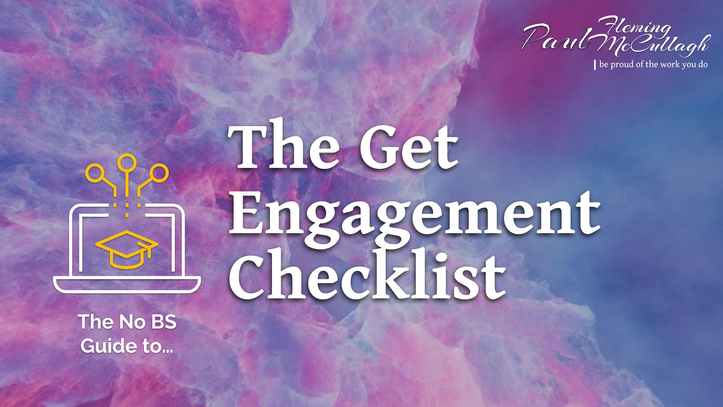 Increase Engagement with The Get Engagement Checklist