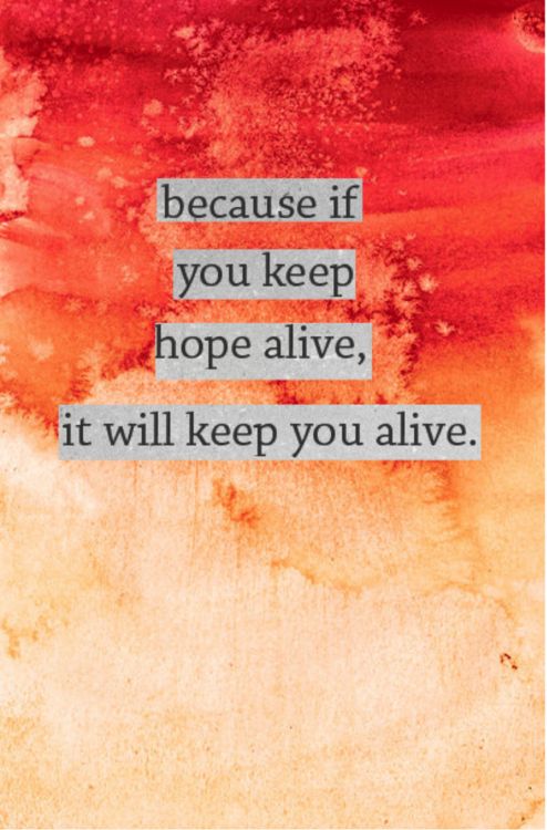 keep hope alive quote Keep Hope Alive | Fleur De Lyz