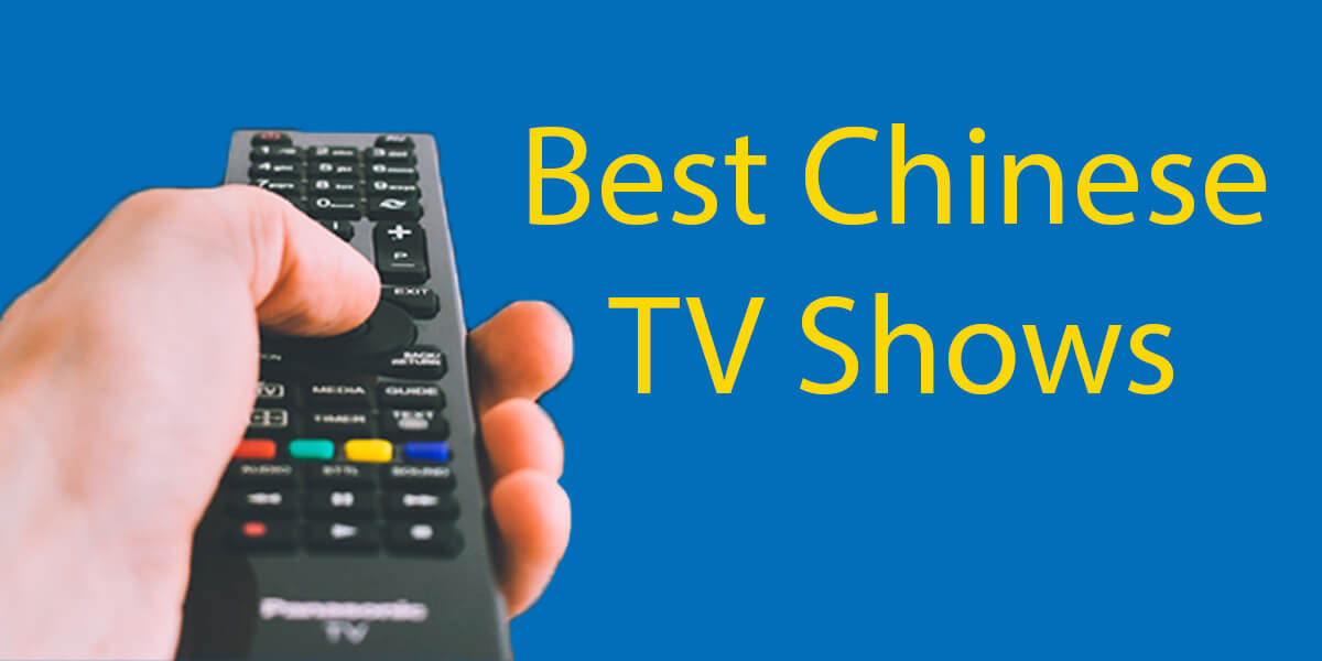 Best Chinese TV Shows 🤩 17 Authentic Chinese TV Shows Flexi Classes