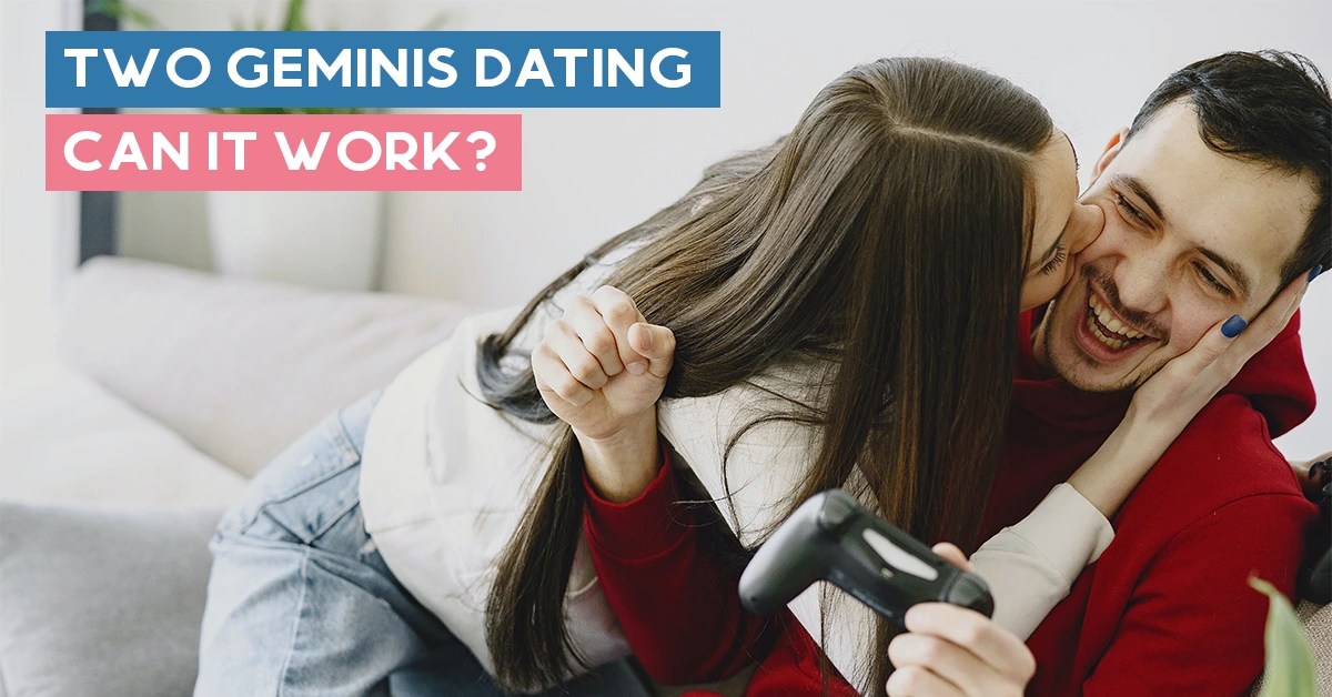 Two Geminis Dating Can It Work?