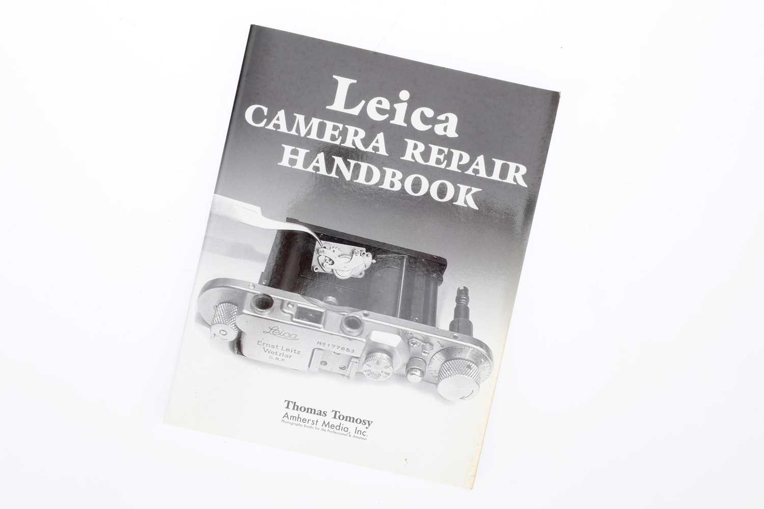 Lot 783 A Copy of "Leica Camera Repair Handbook",