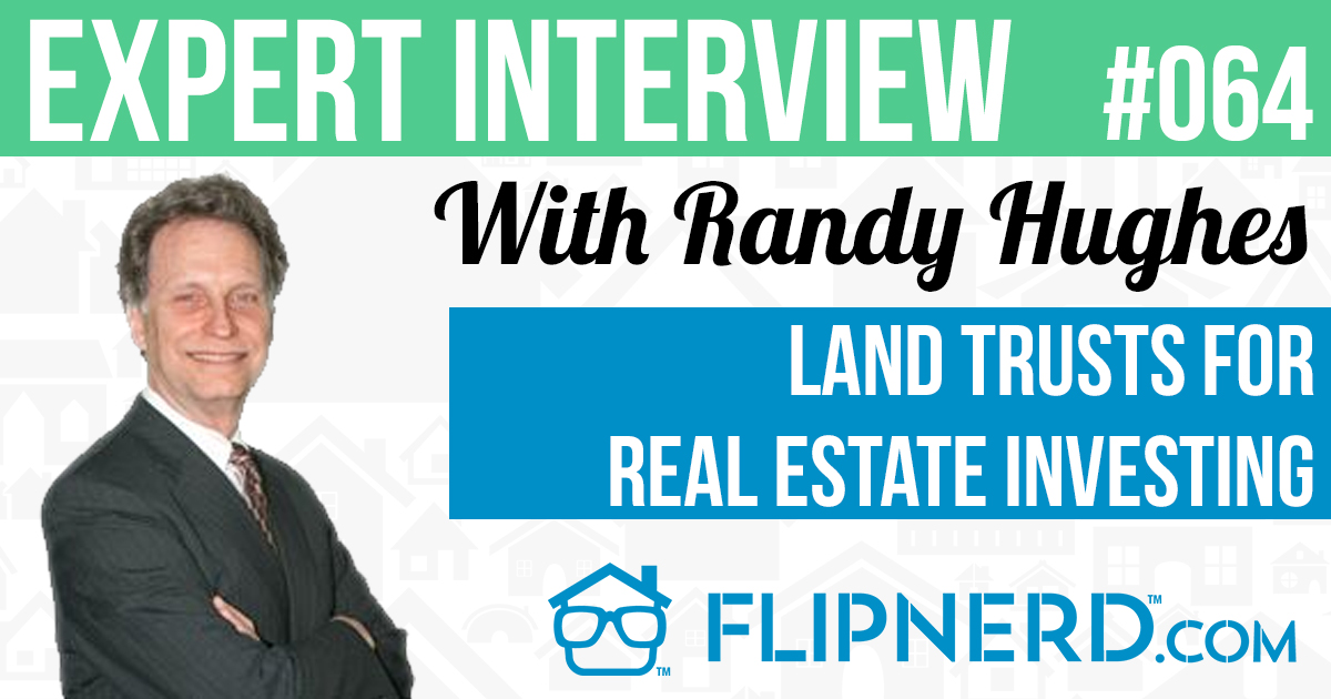 Land Trusts for Real Estate Investing FlipNerd