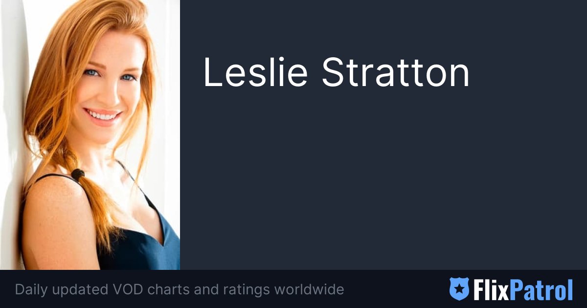 Leslie Stratton • FlixPatrol