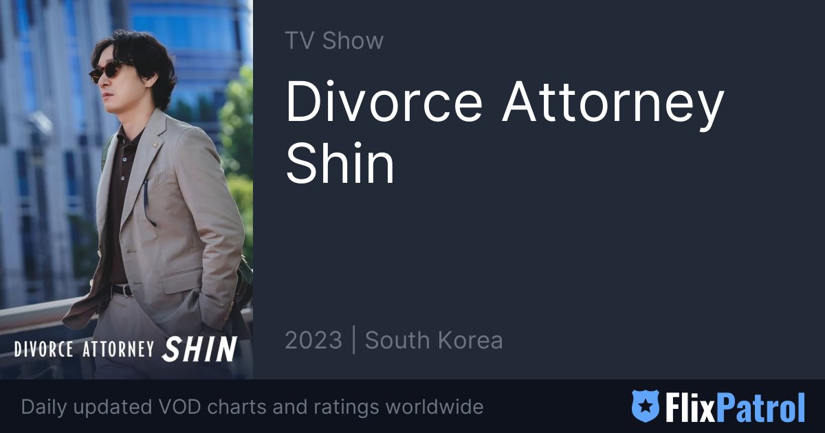 Divorce Attorney Shin • FlixPatrol