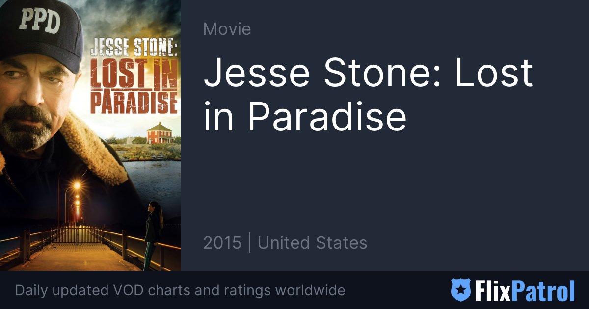 Jesse Stone Lost in Paradise • FlixPatrol