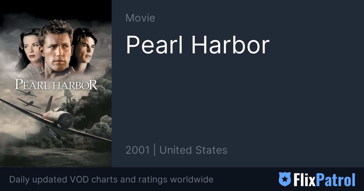 Pearl Harbor Streaming • FlixPatrol