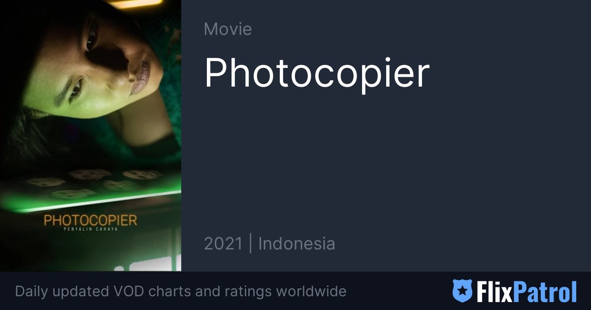 Photocopier • FlixPatrol