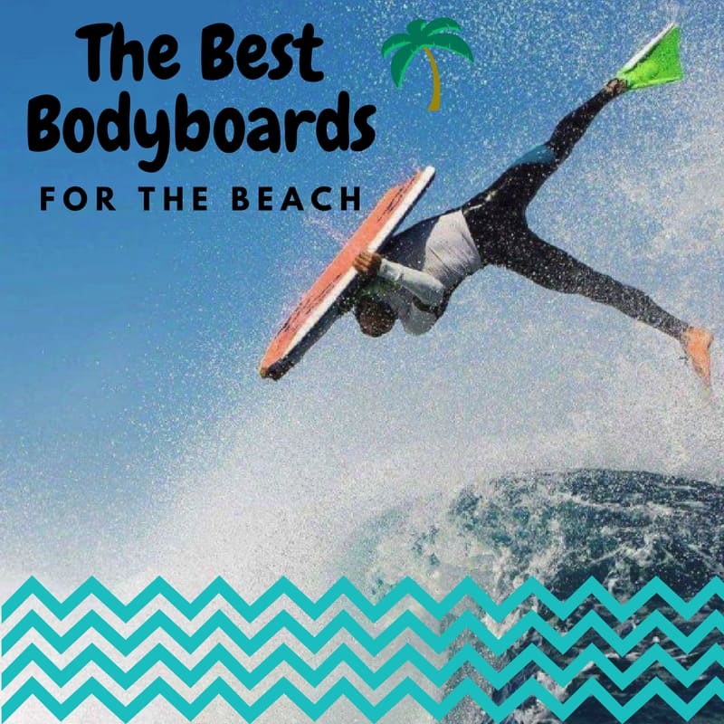 The Best Bodyboards of 2020 4 Important Factors to Look For