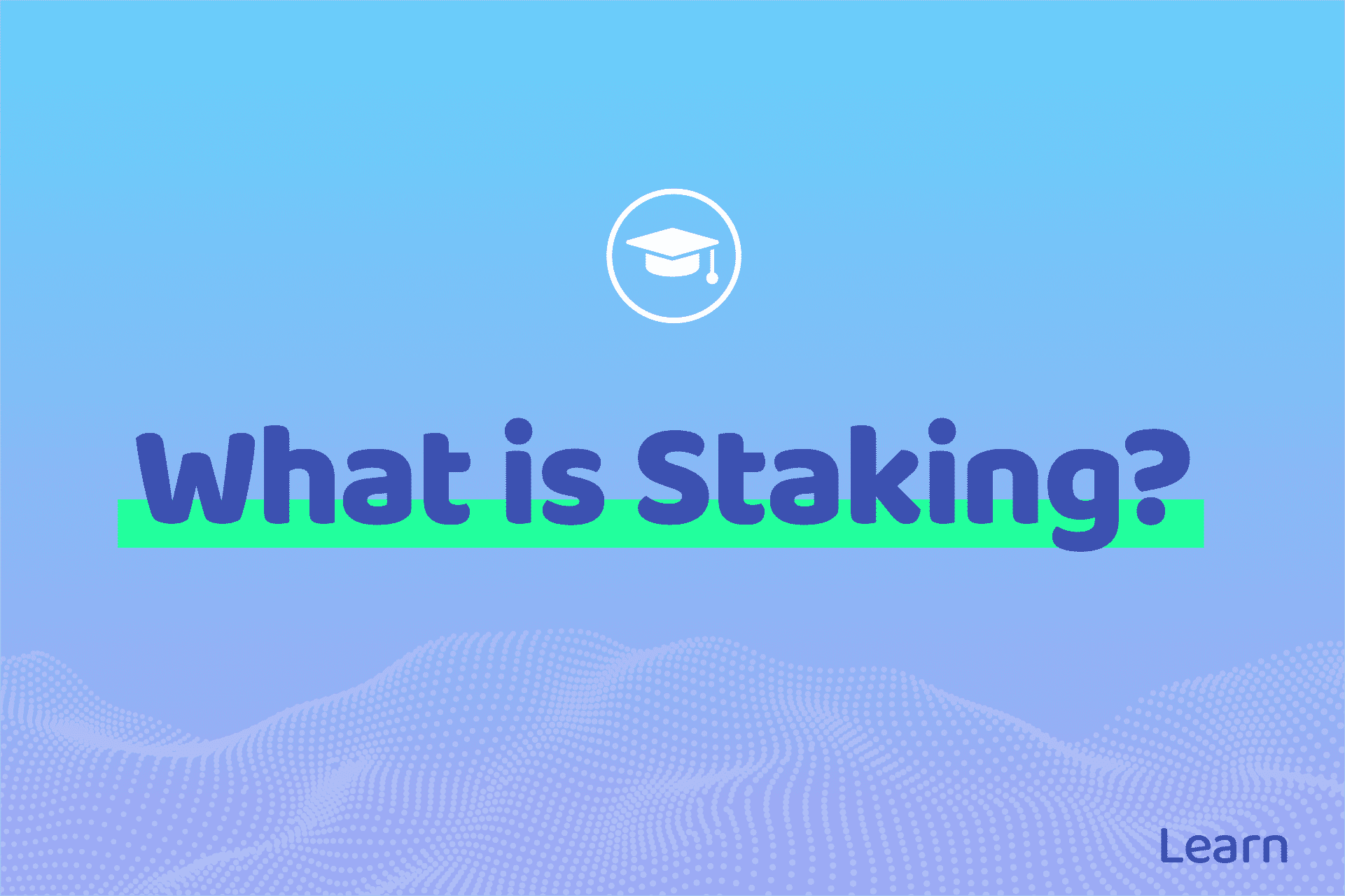 What is Staking? Crypto 101 FLOLiO