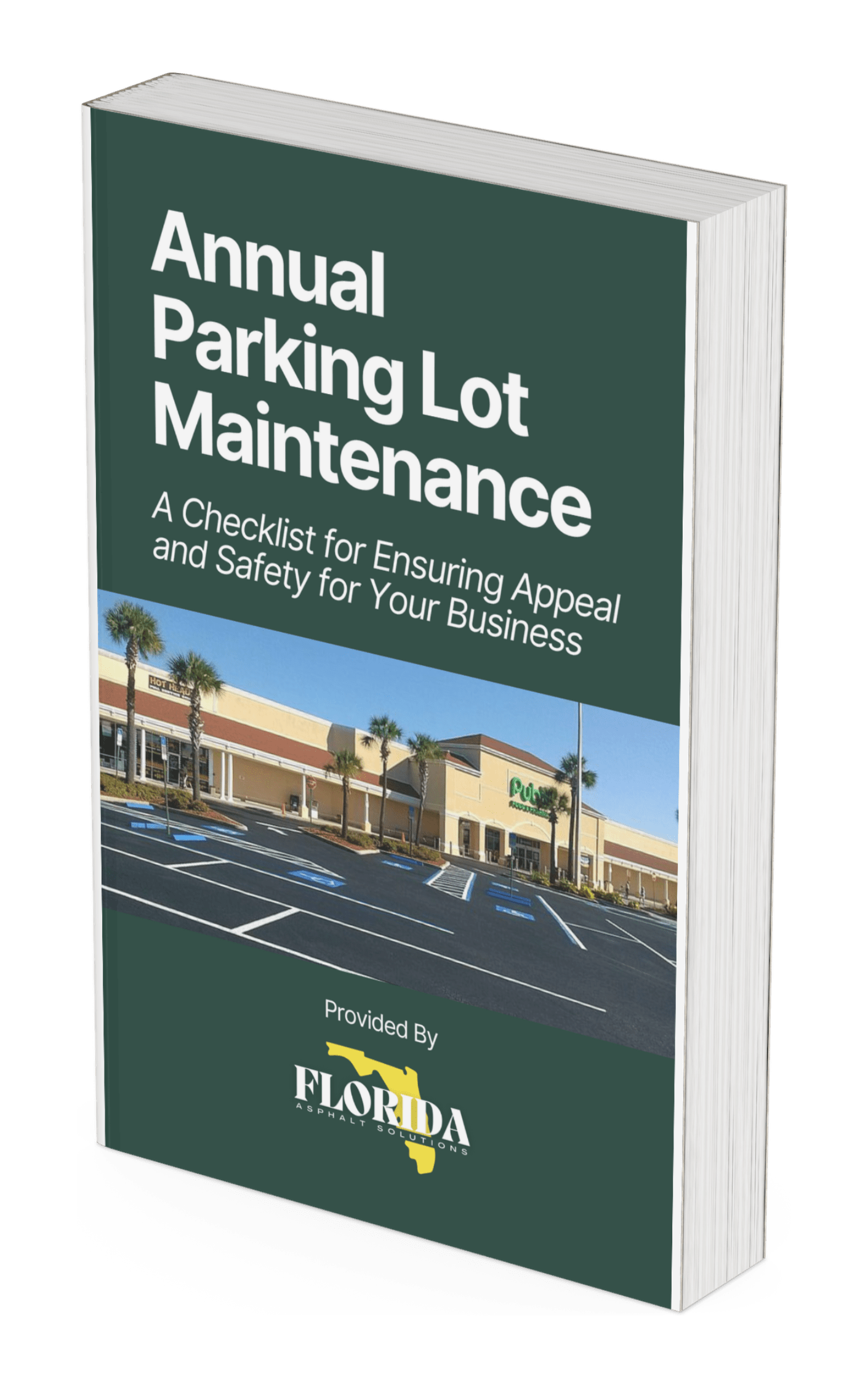 Annual Parking Lot Maintenance Guide Florida Asphalt Solutions