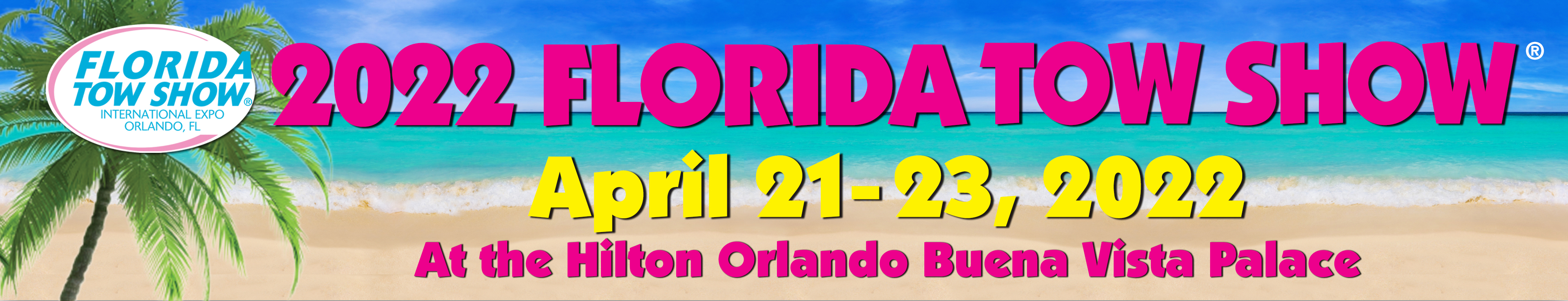 Florida Tow Show – The World's Largest International Tow Show