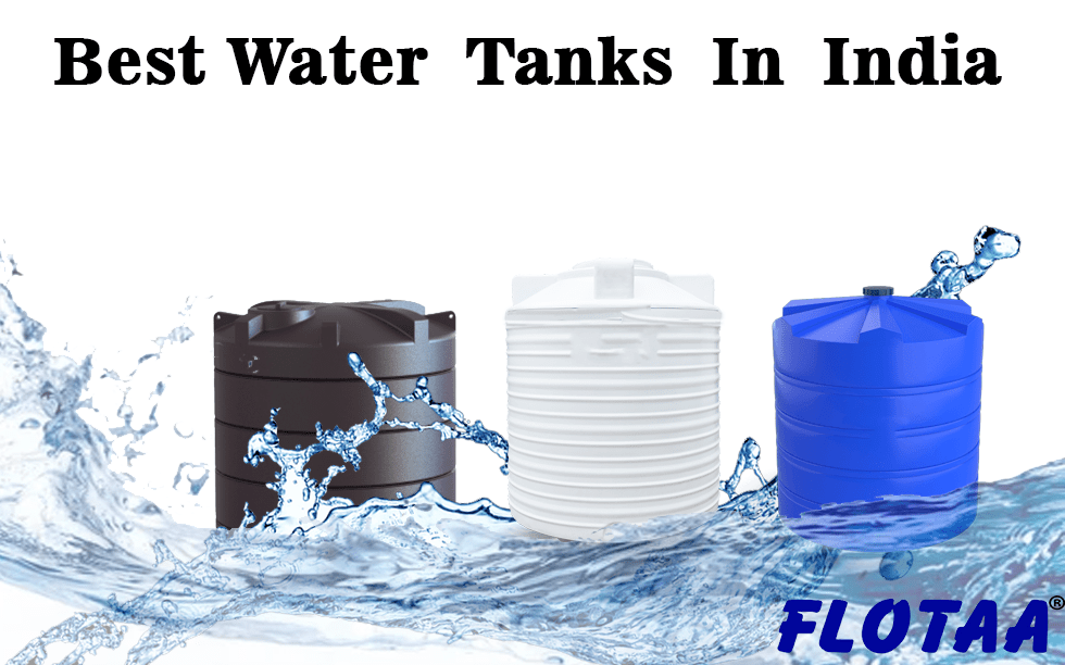 10 Best Water Tanks for House In India FLOTAA