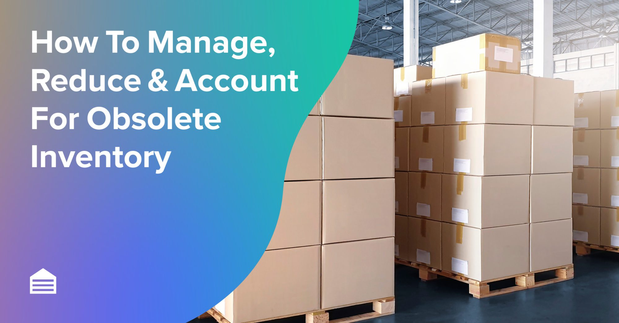 Obsolete Inventory How To Identify, Reduce, & Avoid It Flowspace