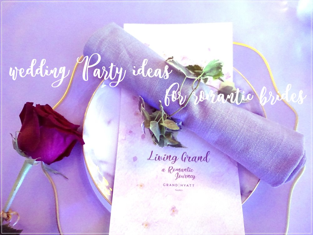 【Wedding】台北君悅酒店Living Grand-A Romantic Journey－台北婚宴場地推薦&給準新娘的5個婚宴ideas