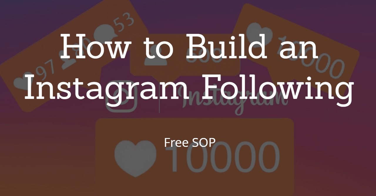 How to Build an Instagram Following