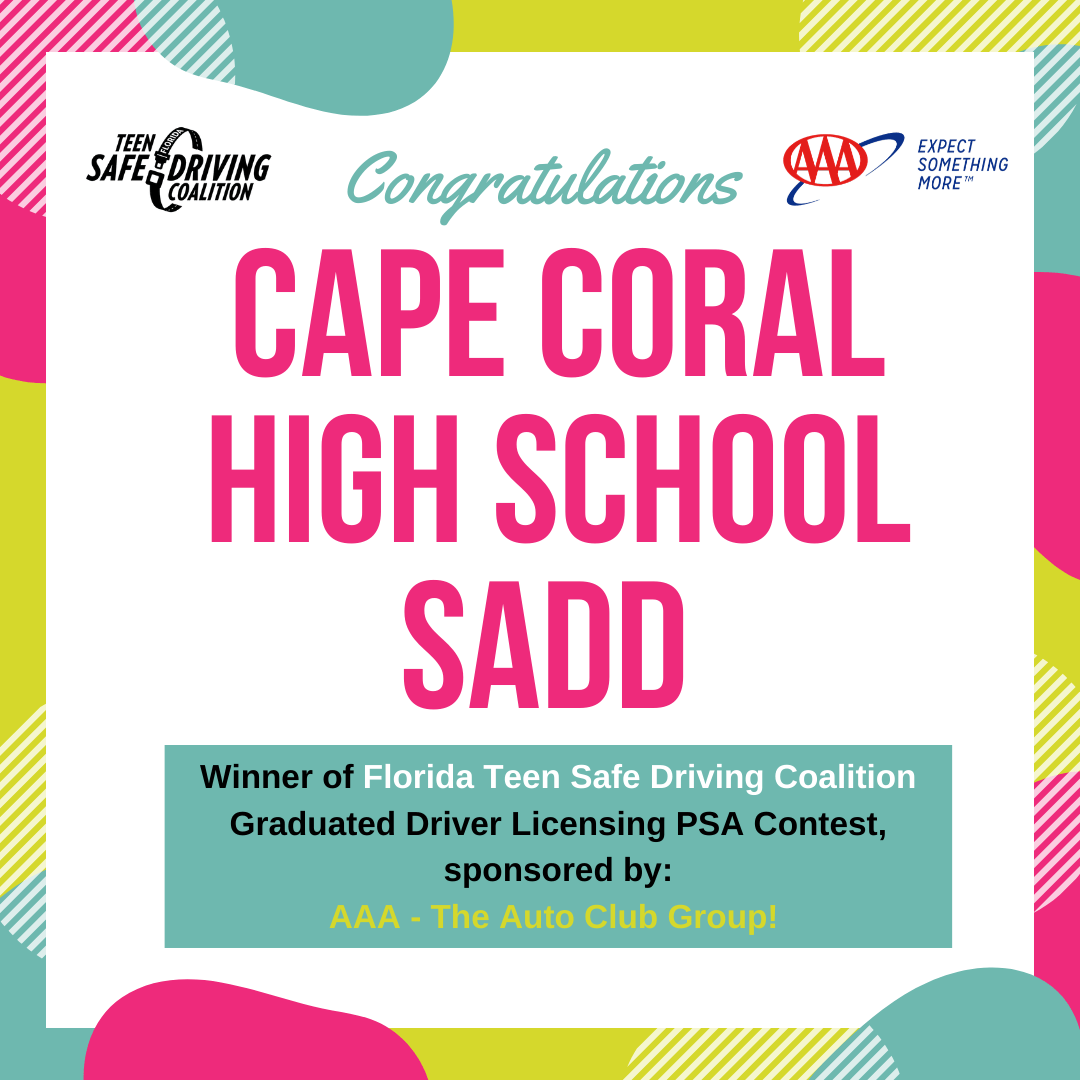 Cape Coral High School SADD Chapter Wins Graduated Driver Licensing