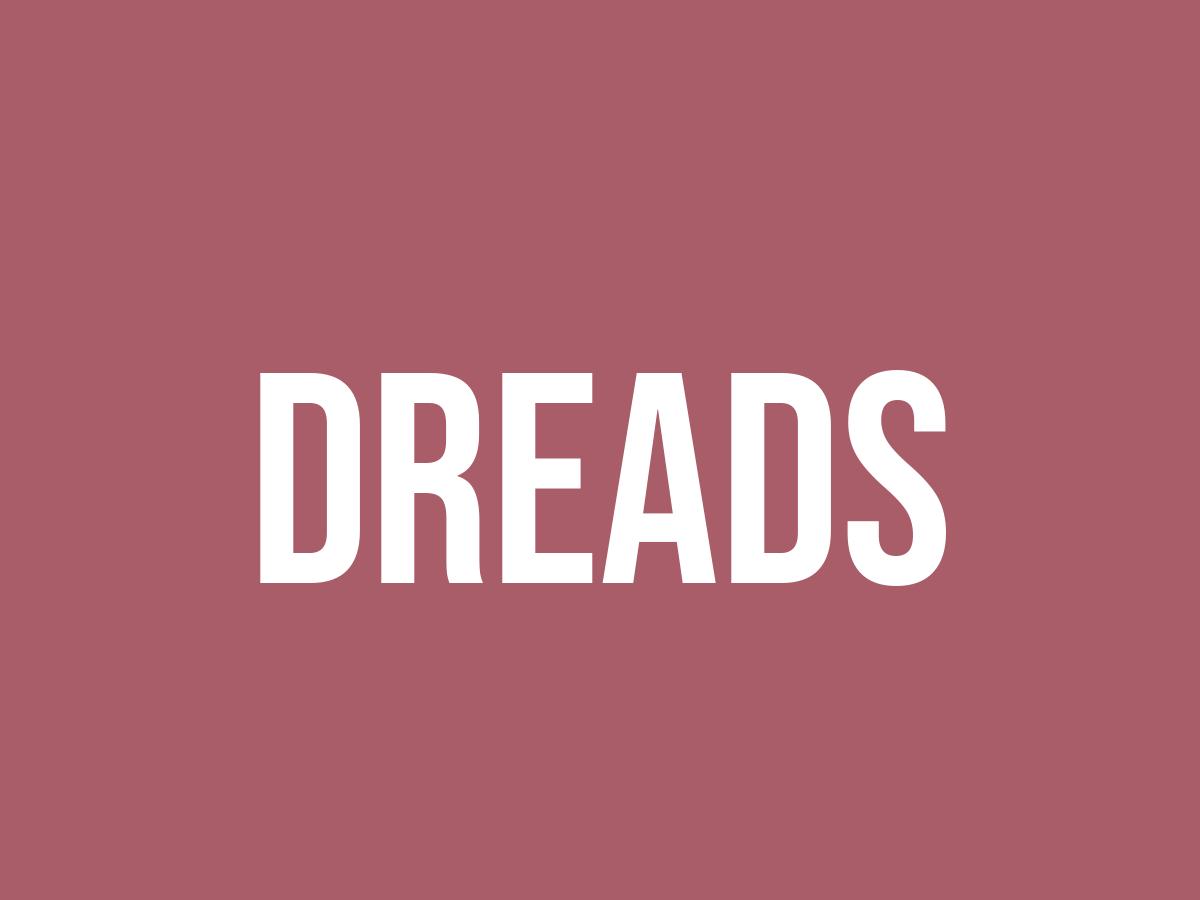 What Does Dreads Mean? Meaning, Uses and More FluentSlang