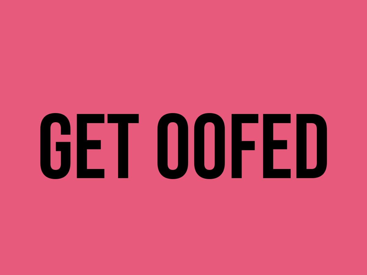 What Does Get Oofed Mean? Meaning, Uses and More FluentSlang
