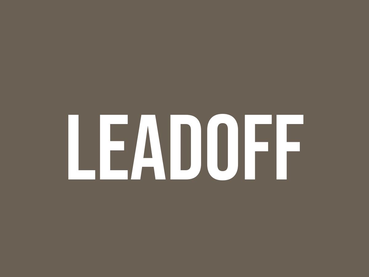 What Does Leadoff Mean? Meaning, Uses and More FluentSlang